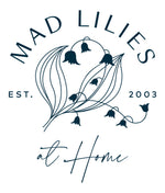 Mad Lilies at Home